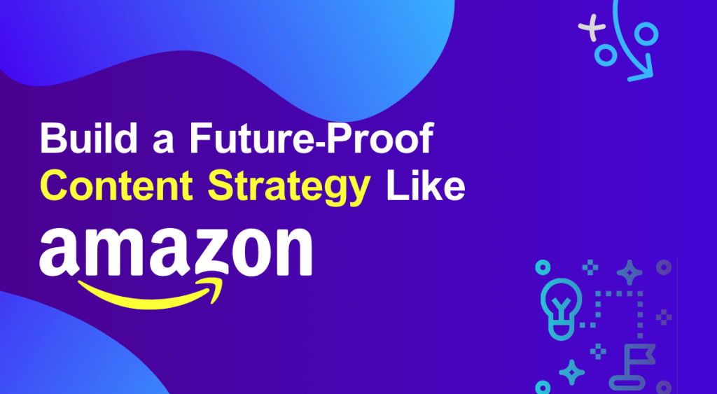 content strategy of amazon