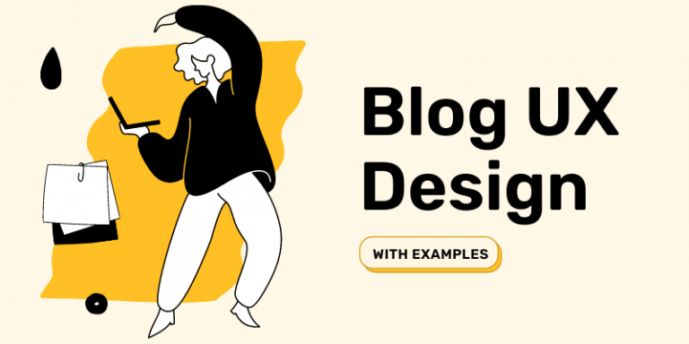 6 Blog UX Design Best Practices For Higher Conversion and Readability