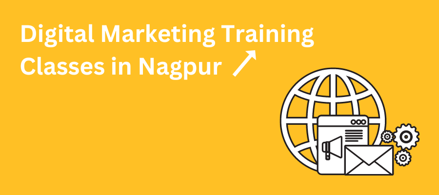 Digital Marketing Training Classes in Nagpur